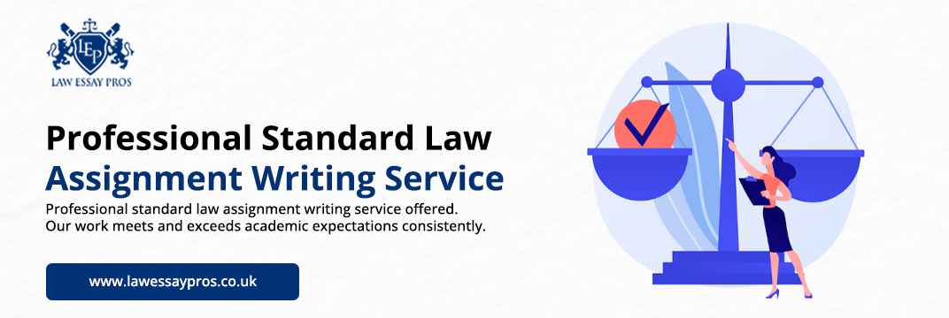 Professional-Standard-Law-Assignment-Writing-Service