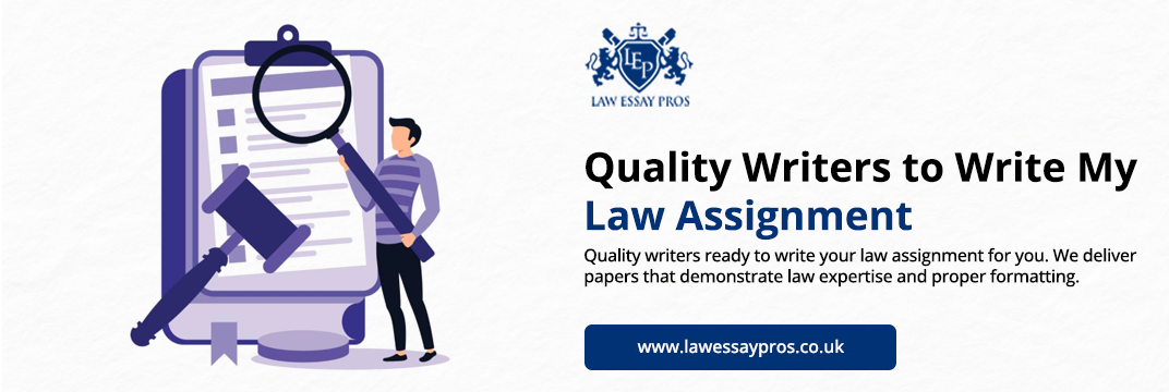 Quality-Writers-to-Write-My-Law-Assignment