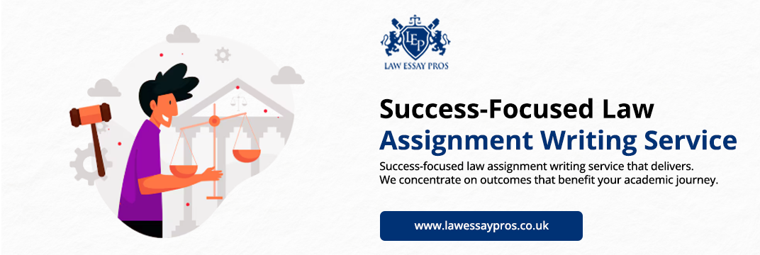 Success-Focused-Law-Assignment-Writing-Service